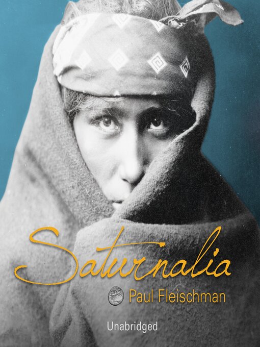 Title details for Saturnalia by Paul Fleischman - Available